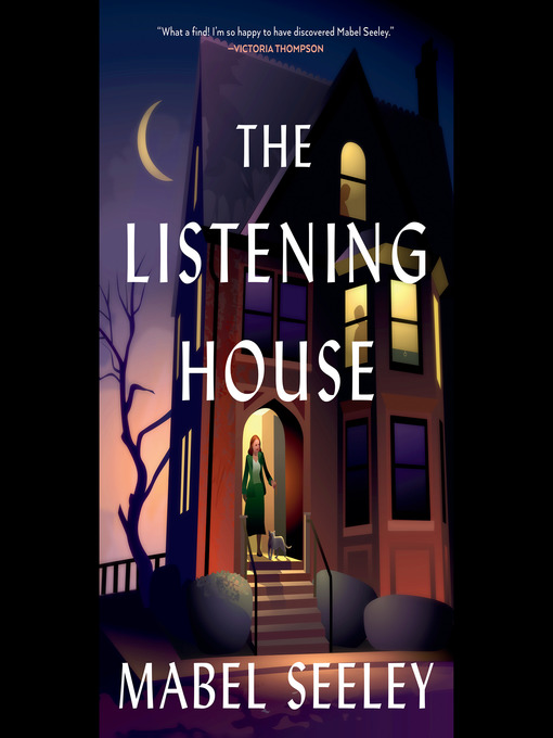 Title details for The Listening House by Mabel Seeley - Available